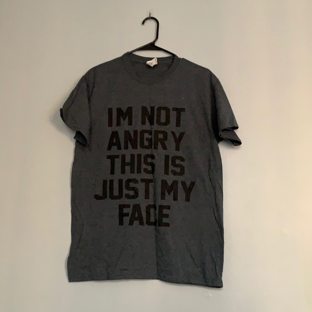 "I'm Not Angry This Is Just My Face" Graphic Tee